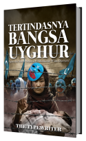 Tertindasnya Bangsa Uyghur