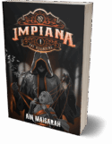 N162: IMPIANA 1: THE BEGINNING