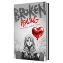 N145: BROKEN HEALING