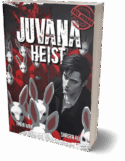 N0219: JUVANA HEIST